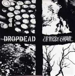Dropdead : Dropdead - Unholy Grave